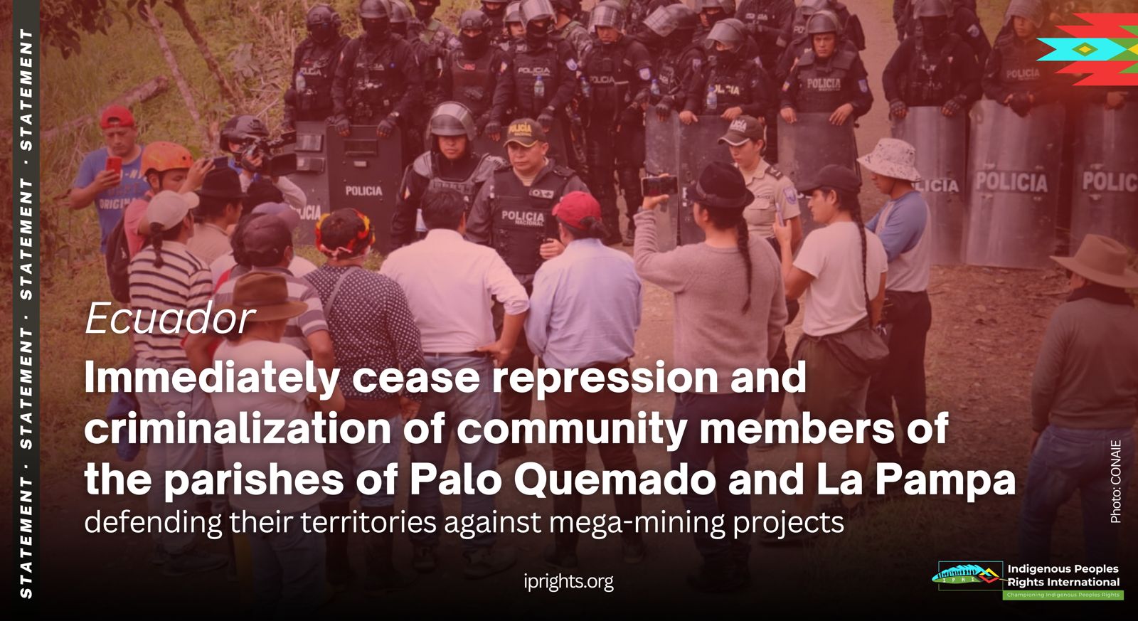 ECUADOR: Immediately cease repression and criminalization of community members of the parishes of Palo Quemado and La Pampa defending their territories against mega-mining projects