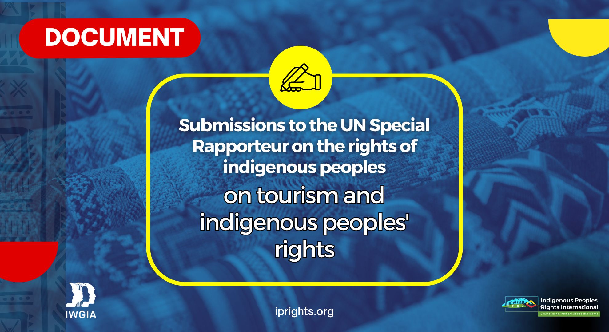 Submissions to the UN Special Rapporteur on the rights of indigenous peoples on tourism and indigenous peoples' rights