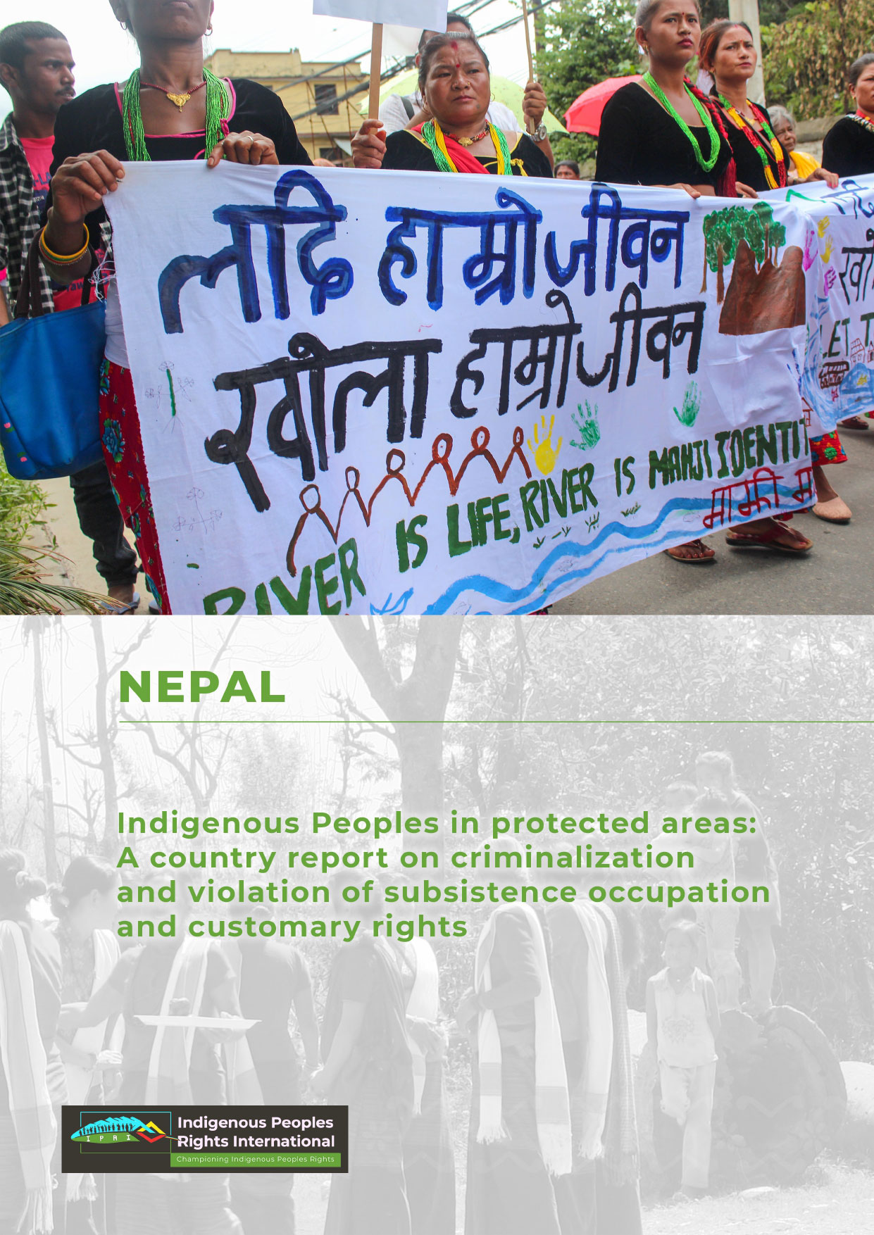 NEPAL || Indigenous Peoples in protected areas A country report on criminalization and violation of subsistence occupation and customary rights